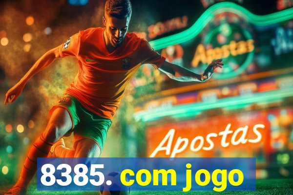 8385. com jogo